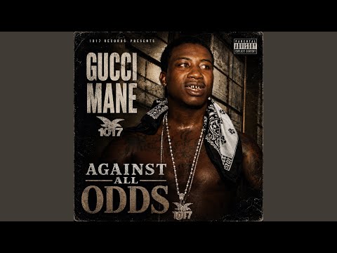 Gucci Mane — Against All Odds album — UrbanXklusives exclusive top-of-site feature